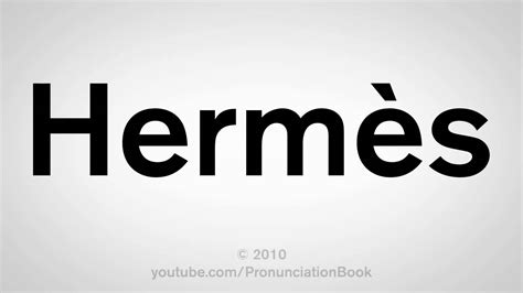 come si pronuncia hermes|how to say hermes correctly.